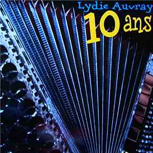 Lydie Auvray - 10 Ans download flac