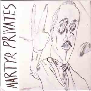 Martyr Privates - Martyr Privates download flac