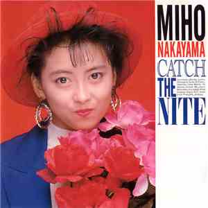 Miho Nakayama - Catch The Nite download flac