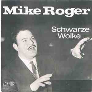 Mike Roger And His "Machine-Guns" - Schwarze Wolke download flac