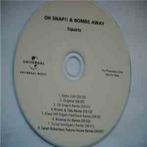 Oh Snap! & Bombs Away  - Squats download flac