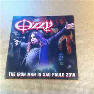 Ozzy Osbourne - The Iron Man In Sao Paulo 2015 download flac