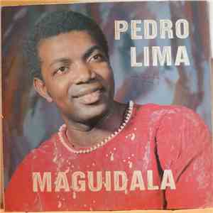 Pedro Lima  & Conjunto "Os Leonenses" - Maguidala download flac