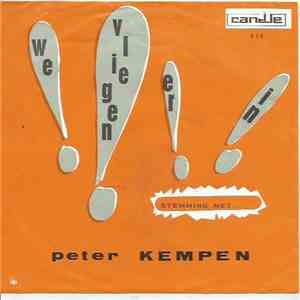Peter Kempen - We Vliegen Er In I Feestpotpourri download flac
