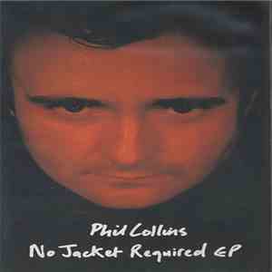 Phil Collins - No Jacket Required EP download flac