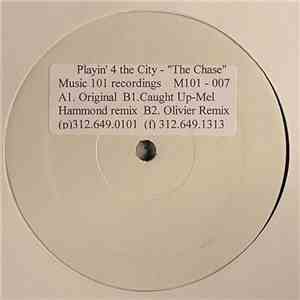 Playin' 4 The City - The Chase download flac
