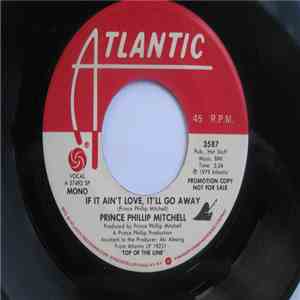 Prince Phillip Mitchell - If It Ain't Love, It'll Go Away download flac