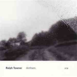 Ralph Towner - Anthem download flac