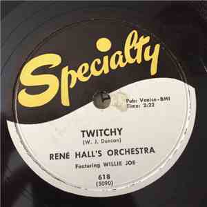 René Hall's Orchestra Featuring Willie Joe - Twitchy download flac