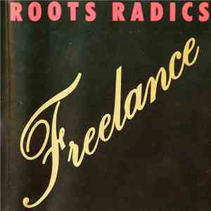 Roots Radics - Freelance download flac