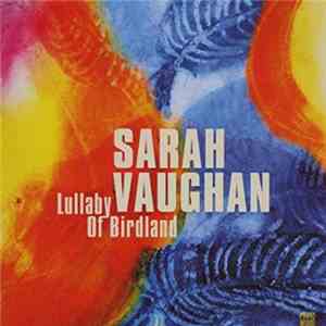 Sarah Vaughan - Lullaby Of Birdland download flac