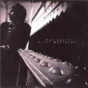 Scott Matthews  - Bad Apple download flac