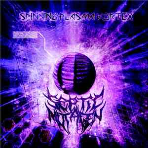 Septic Mutagen - Spinning Plasma Vortex FLAC album
