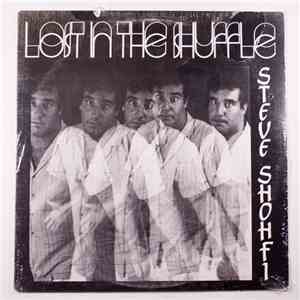 Steve Shohfi - Lost In The Shuffle download flac