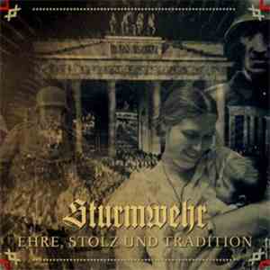 Sturmwehr - Ehre, Stolz Und Tradition download flac