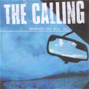 The Calling - Wherever You Will Go download flac