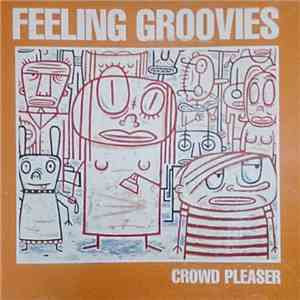 The Feeling Groovies - Crowd Pleaser download flac