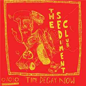 The Sediment Club - Time Decay Now download flac
