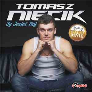 Tomasz Niecik - Ty Jesteś Naj download flac