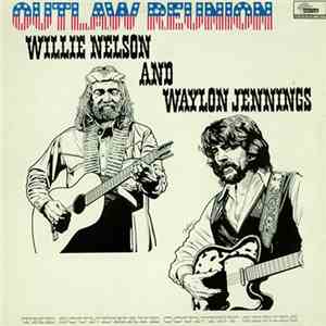 Waylon Jennings & Willie Nelson - Outlaw Reunion download flac