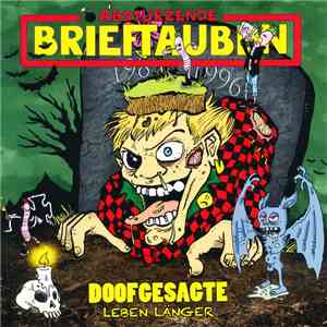 Abstürzende Brieftauben - Doofgesagte Leben Länger download flac