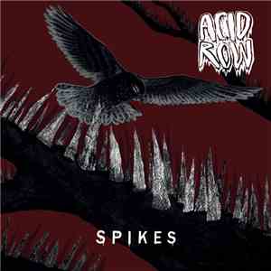 Acid Row - Spikes download flac