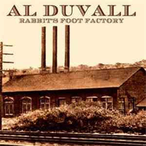 Al Duvall - Rabbit's Foot Factory download flac