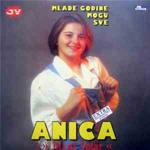 Anica i Južni Vetar - Mlade Godine Mogu Sve download flac