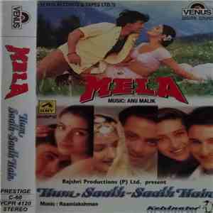 Anu Malik, Raamlakshman - Mela / Hum Saath-Saath Hain download flac