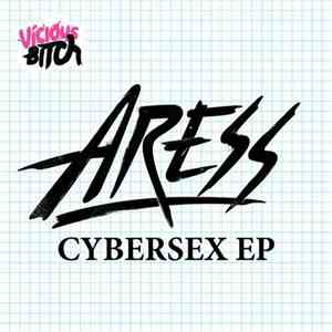 ARESS - Cybersex EP download flac