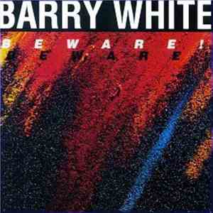 Barry White - Beware! download flac