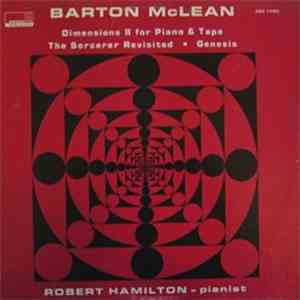 Barton McLean - Dimensions II For Piano & Tape / The Sorcerer Revisited / Genesis download flac