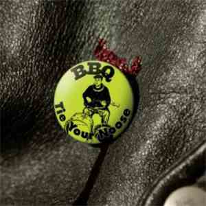 BBQ  - Tie Your Noose download flac