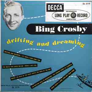 Bing Crosby - Drifting And Dreaming download flac