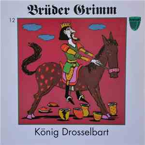 Brüder Grimm - König Drosselbart (Nr.12) download flac