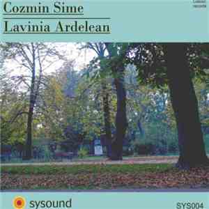 Cozmin Sime, Lavia Ardelean - None download flac