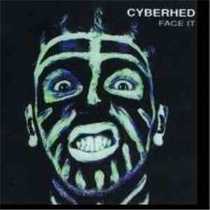 Cyberhed - Face It download flac