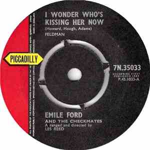 Emile Ford And The Checkmates - I Wonder Who's Kissing Her Now download flac