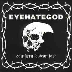 EyeHateGod - Southern Discomfort download flac