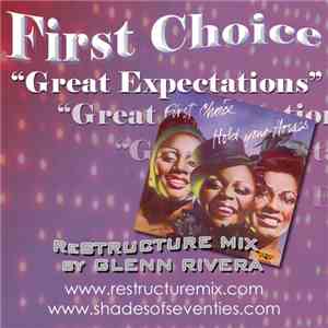 First Choice - Great Expectations (Glenn Rivera ReStructure Mix) download flac