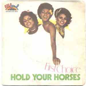 First Choice - Hold Your Horses download flac
