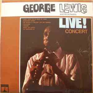 George Lewis & His Orchestra - Live Concert download flac