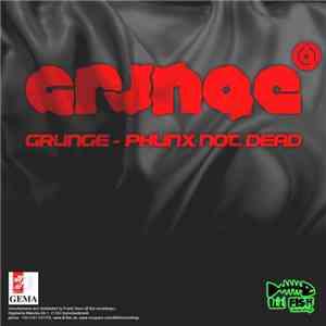 Grunge - Phunx Not Dead download flac