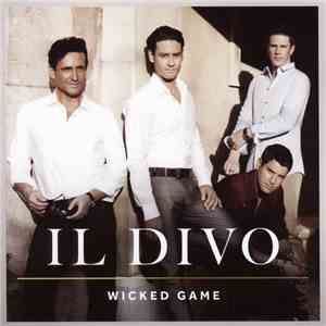 Il Divo - Wicked Game download flac