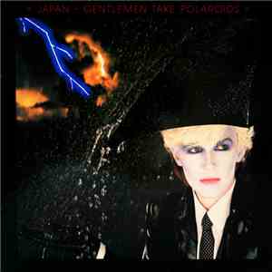 Japan - Gentlemen Take Polaroids download flac
