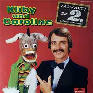 Kliby Und Caroline - Lach Mit ! Die 2. download flac
