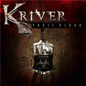 Kriver - Toxic Blood download flac
