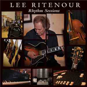 Lee Ritenour - Rhythm Sessions download flac