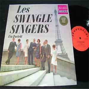 Les Swingle Singers - Les Swingles Singers - Ein Porträt download flac