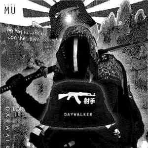 Lord Mu - Daywalker download flac